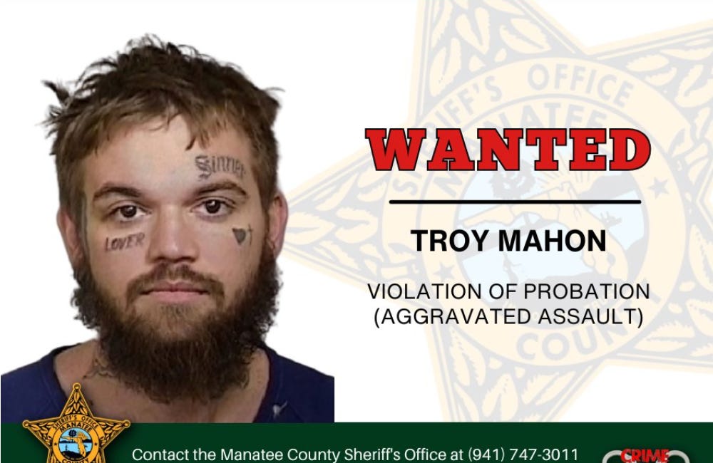 Manatee County Authorities Seek Troy Mahon for Probation Violation