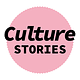 Culture Stories