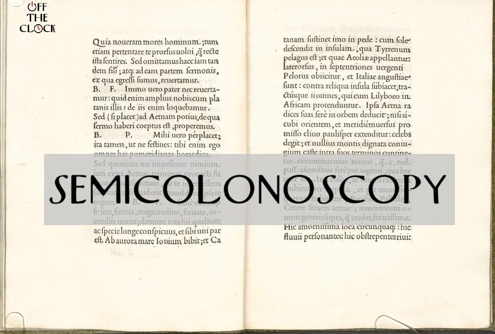 Semicolonoscopy - by Scott Monty - Timeless & Timely