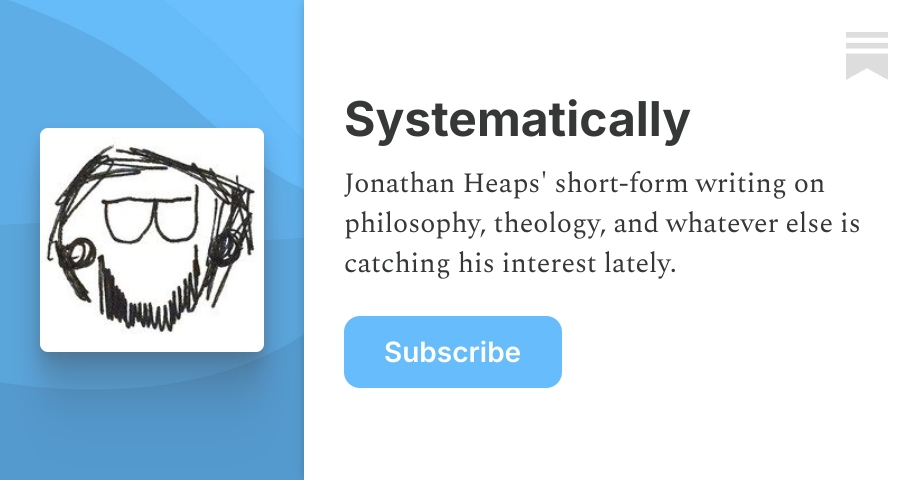 Systematically | Jonathan Heaps | Substack