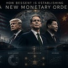 How Bessent Is Establishing A New Monetary Order