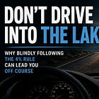 Don’t Drive Into the Lake