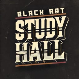 Black Art Study Hall