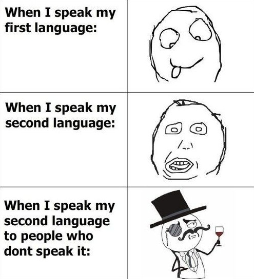 speaking a new language meme : Second Language Strategies speaking a new language meme : Second Language Strategies