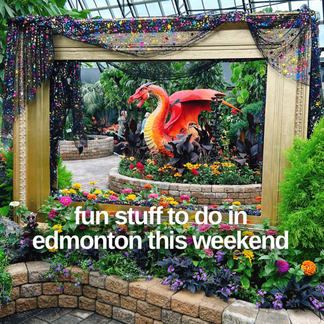 Edmonton Playgrounds Fun Stuff to do in Edmonton This Weekend Imagination Muttart Conservatory 1