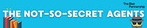 The Not-So-Secret Agents