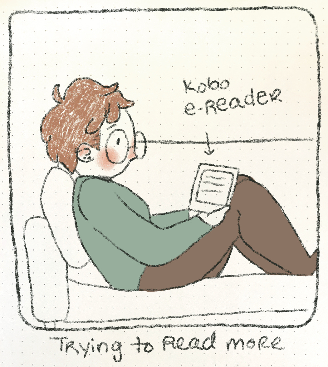 A drawing of Nicki reading on the couch. There is an arrow pointing to what they're reading on that says "kobo e-reader." below the image it says "trying to read more."