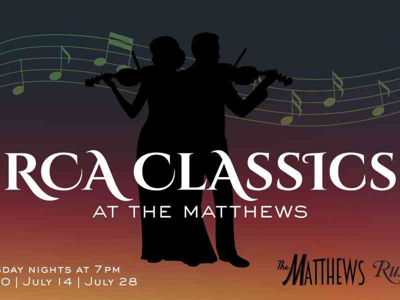 RCA Classics at The Matthews