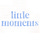 little moments