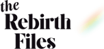 The Rebirth Files