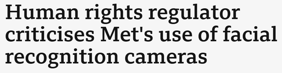 Human rights regulator criticises Met's use of facial recognition cameras