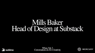 Why Substack's Head of Design Thinks LLMs are Overrated -- Mills Baker.mp4
