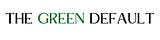 The Green Default