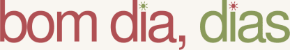 Bom dia, Dias