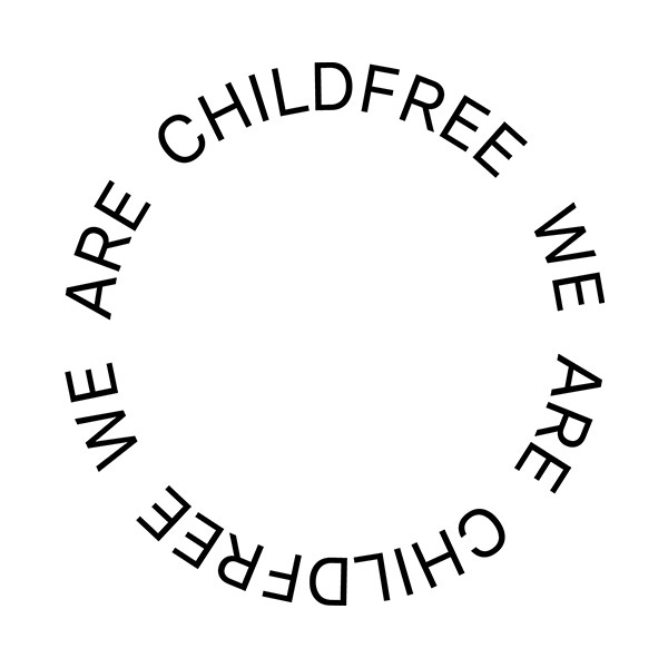 We are Childfree