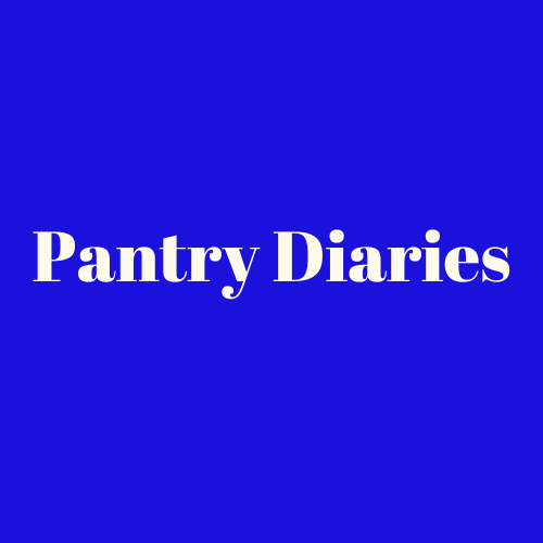 Pantry Diaries