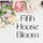Fifth House Bloom