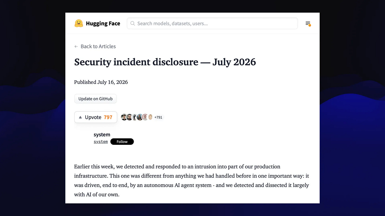 Hugging Face
Security incident disclosure — July 2026
Published July 16, 2026
