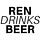 Ren Drinks Beer