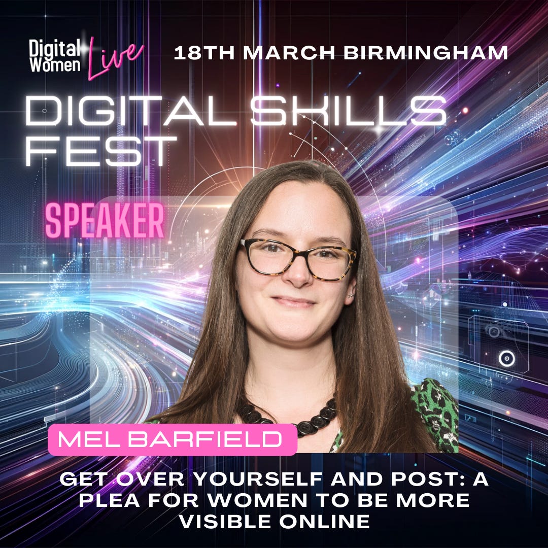 Me looking all futuristic with my talk title underneath: Get over yourself and post: a plea for women to be more visible online