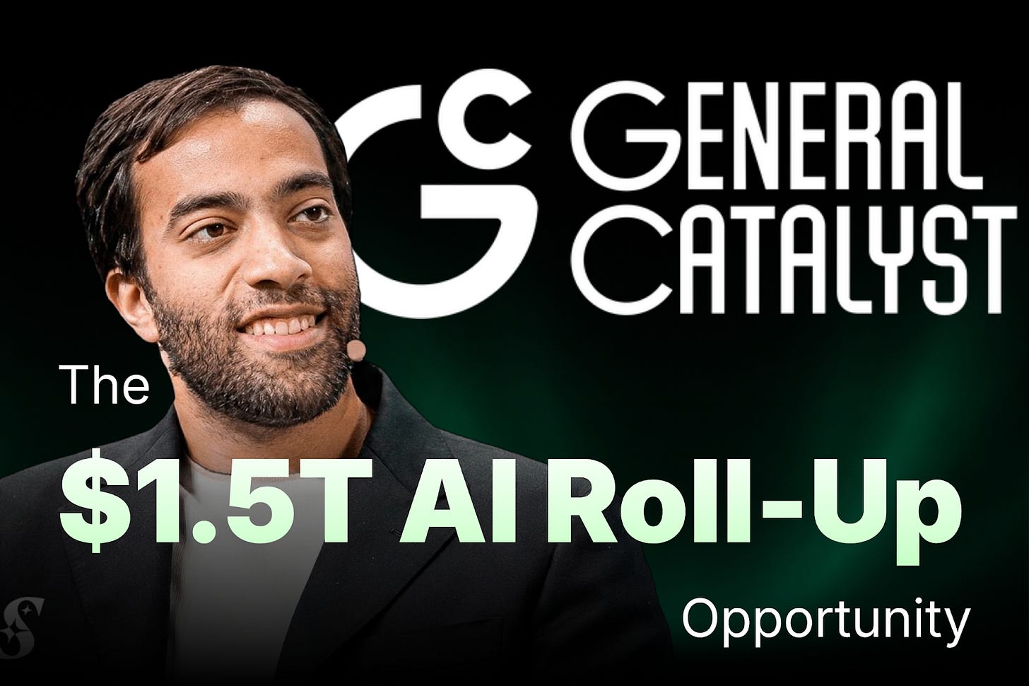 General Catalyst AI Roll Up