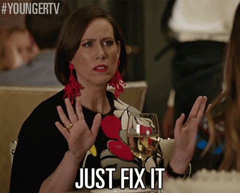 A woman says just fix it.