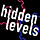 Hidden Levels