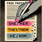 Trump's War on Pronouns and the Free Press