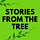 Stories from the Tree