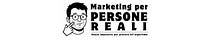 Marketing per Persone Reali