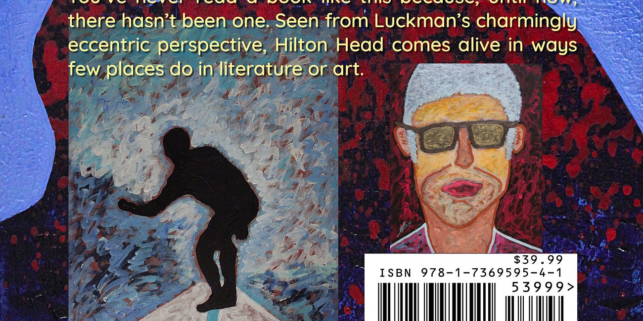 🥸 A Bevy of Memorable, Often Humorous & at Times Even Deep Quotes from Sol Luckman’s New Memoir, MUSINGS FROM A SMALL ISLAND