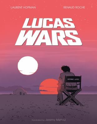 Lucas Wars by Laurent Hopman, Renaud Roche (Artist), & Jeremy Melloul (Translator) Lucas Wars by Laurent Hopman, Renaud Roche (Artist), & Jeremy Melloul (Translator)
