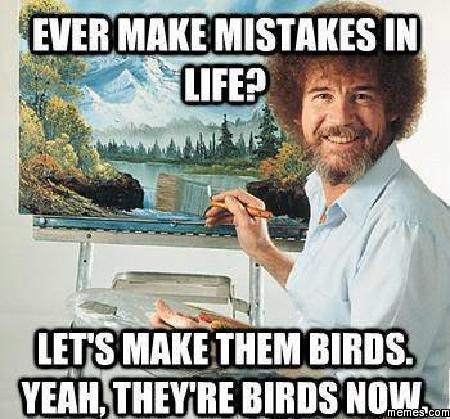 Whoopsie Daisy, Let's Bob Ross This”: The Right to Claim a ...