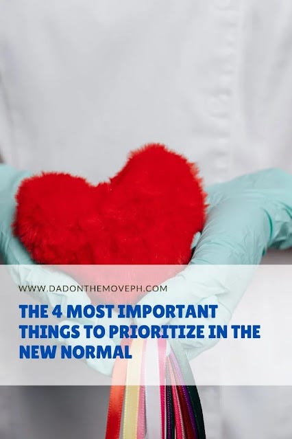 Things to prioritize in the new normal