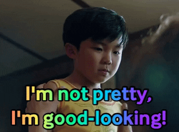 A gif of a young boy saying "I'm not pretty, I'm good-looking!" A gif of a young boy saying "I'm not pretty, I'm good-looking!"