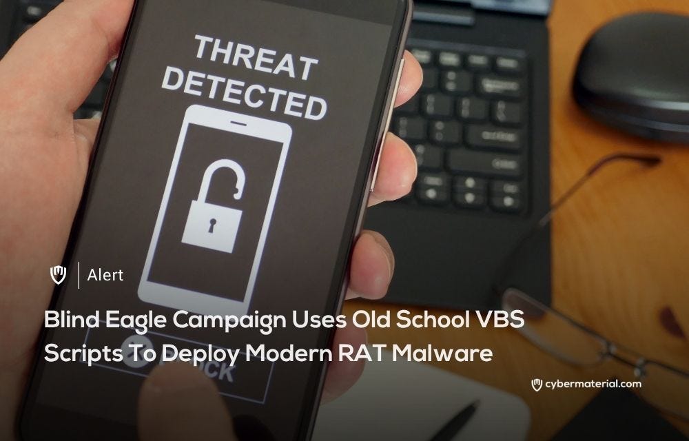 Blind Eagle Uses VBS Scripts to Deploy RATs