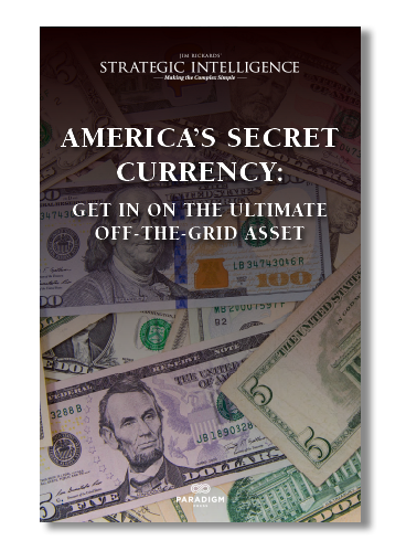 America’s Secret Currency: Get in on the Ultimate Off-the-Grid Asset