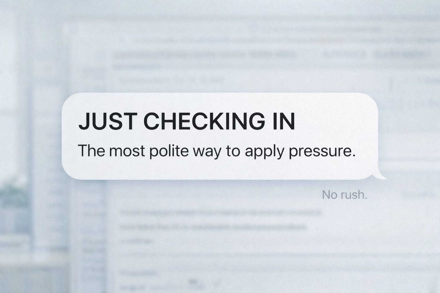 Were Checking Back In “Just Checking In” Is One of the Most Violent Phrases in Professional ...
