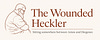 The Wounded Heckler