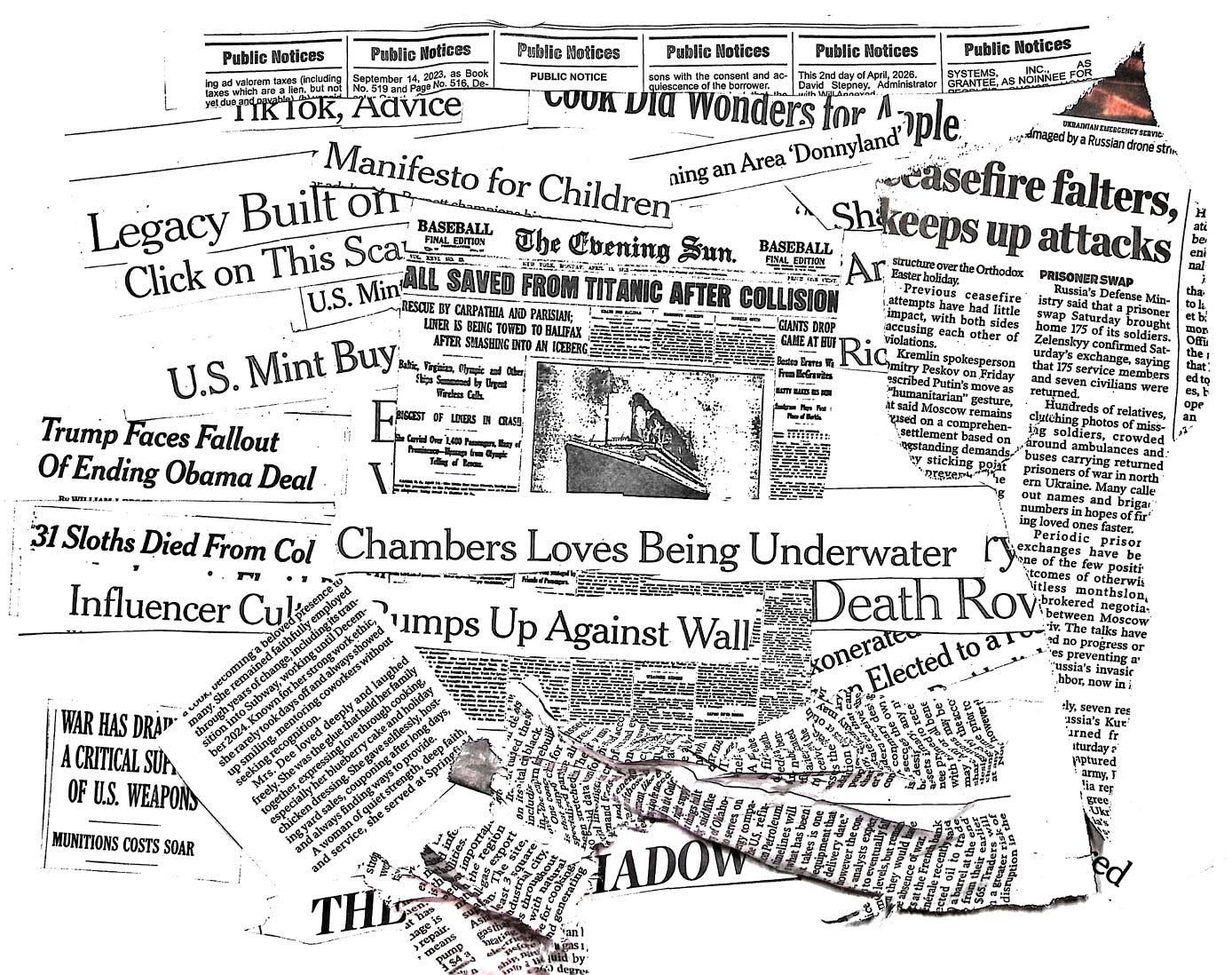 More headlines, but also including old school fake news of everyone getting saved on the Titanic.