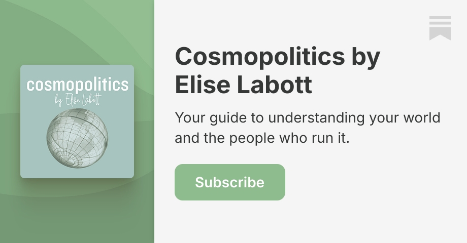 Cosmopolitics by Elise Labott | Substack
