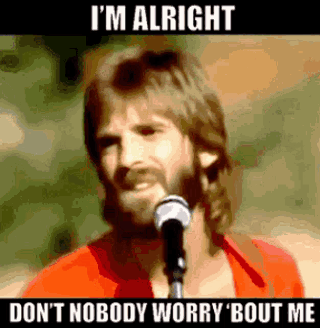 Kenny Loggins Im Alright GIF - Kenny Loggins Im Alright Dont ...
