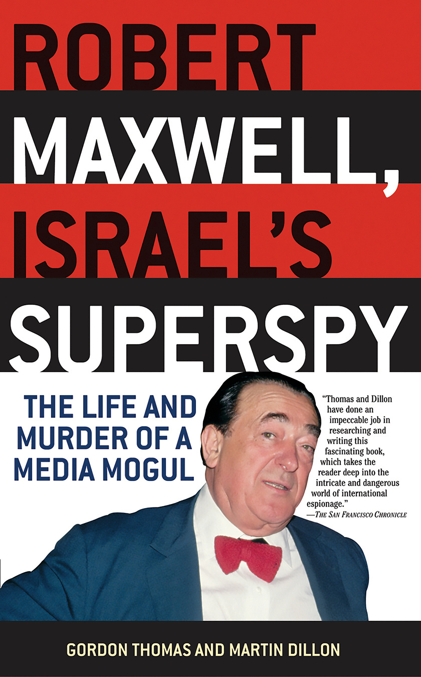 Robert Maxwell, Israel's Superspy by Gordon Thomas & Martin Dillon | Da Capo Robert Maxwell, Israel's Superspy by Gordon Thomas & Martin Dillon | Da Capo