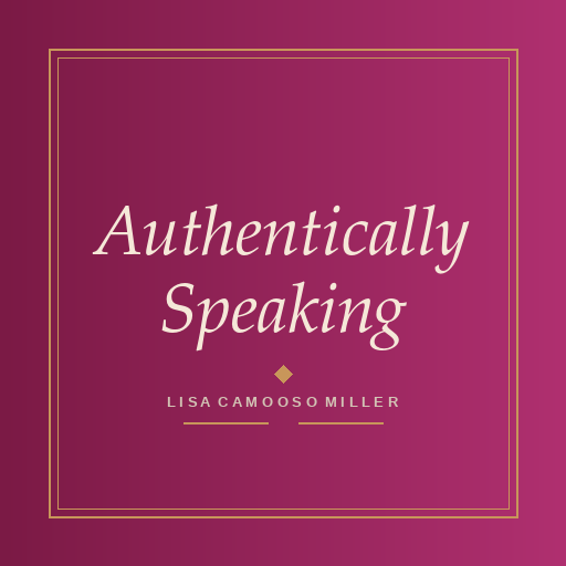 Authentically Speaking