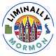 Liminally Mormon