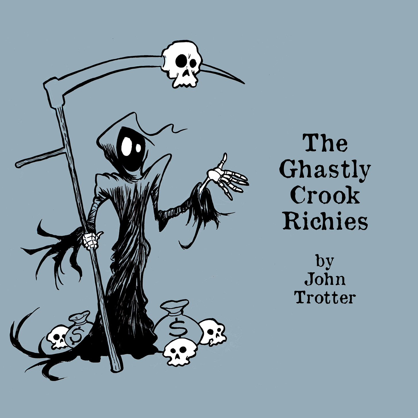 Image of the cover of the book The Ghastly Crook Richies by John Trotter. Image of the cover of the book The Ghastly Crook Richies by John Trotter.