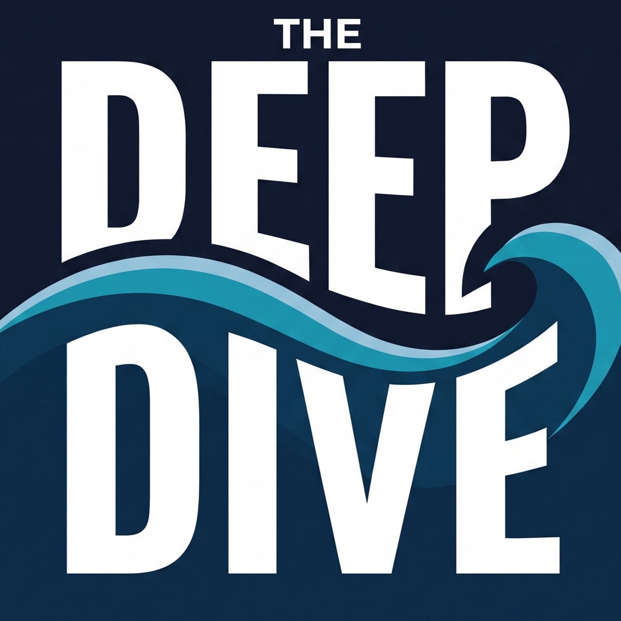 The Deep Dive \ud83c\udf0a 