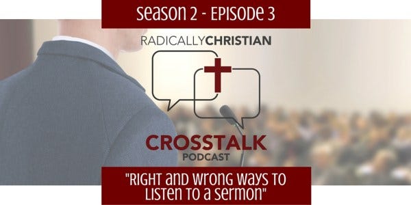 Right and Wrong Ways to Listen to a Sermon