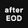 After EOD