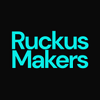 Ruckus Makers